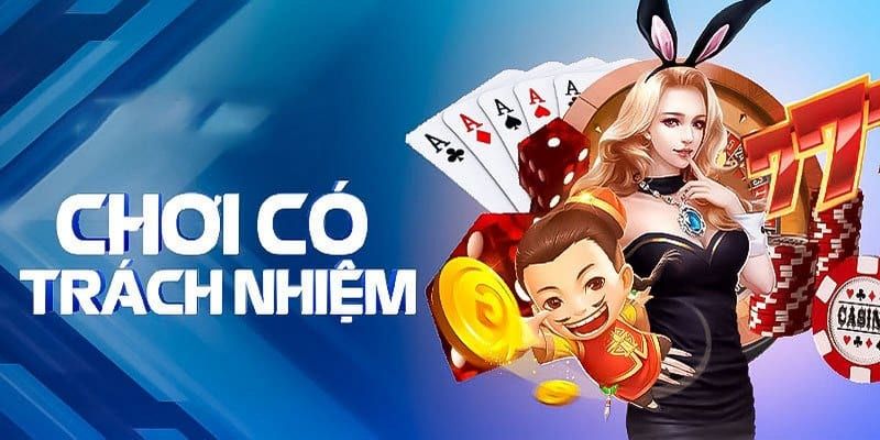 Một vài lợi ích hoàn hảo của việc chơi trách nhiệm