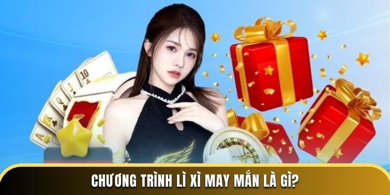 Lì xì may mắn là chương trình khuyến mãi đặc biệt chỉ có tại QH88