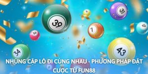 Những Cặp Lô Đi Cùng Nhau